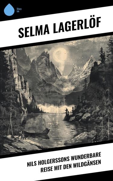Produktbild: Nils Holgerssons wunderbare Reise mit den Wildg&auml;nsen