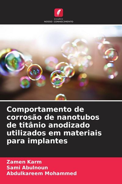Produktbild: Comportamento de corros&atilde;o de nanotubos de tit&acirc;nio anodizado utilizados em materiais para implantes