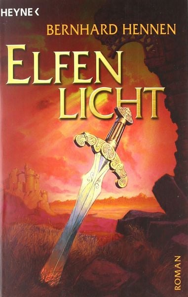 Elfenlicht / Die Elfen Bd.3, Taschenbuch von Bernhard Hennen, Heyne