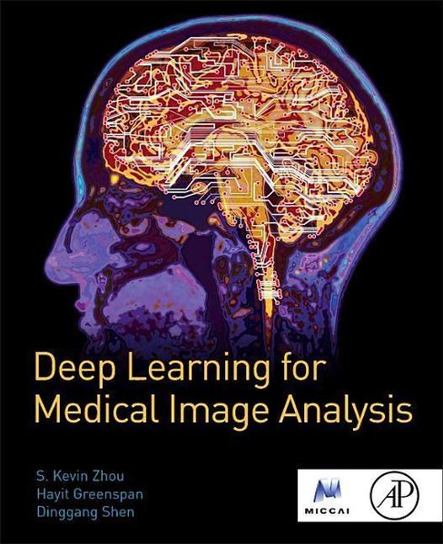 Produktbild: Zhou, K: Deep Learning for Medical Image Analysis