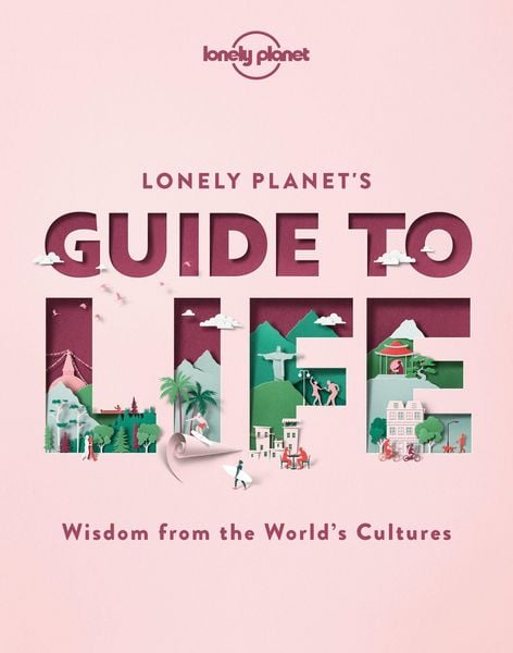 Produktbild: Lonely Planet's Guide to Life