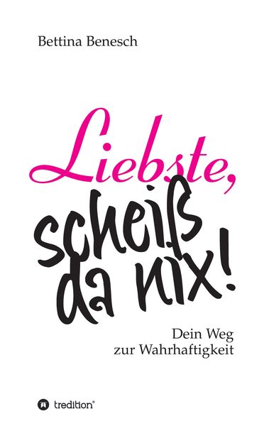 Produktbild: Liebste, schei&szlig; da nix!