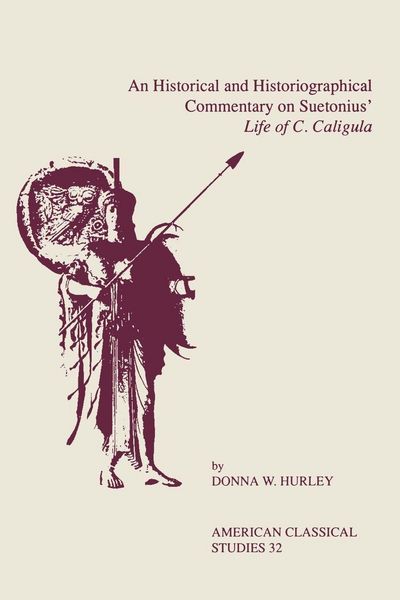 Produktbild: An Historical and Historiographical Commentary on Suetonius' Life of C. Caligula