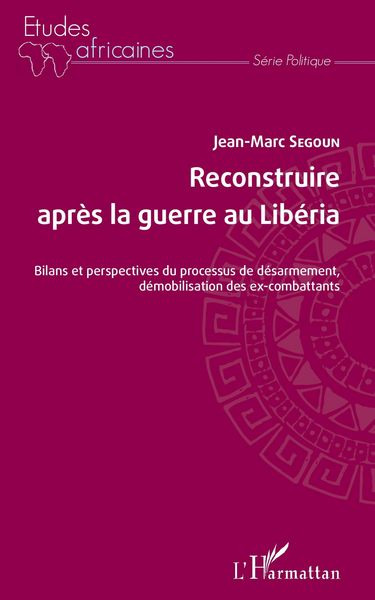 Produktbild: Reconstruire apres la guerre au Liberia