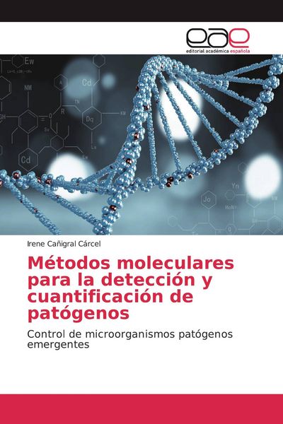 Produktbild: M&eacute;todos moleculares para la detecci&oacute;n y cuantificaci&oacute;n de pat&oacute;genos