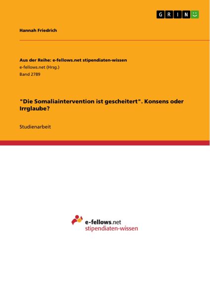 Produktbild: "Die Somaliaintervention ist gescheitert". Konsens oder Irrglaube?