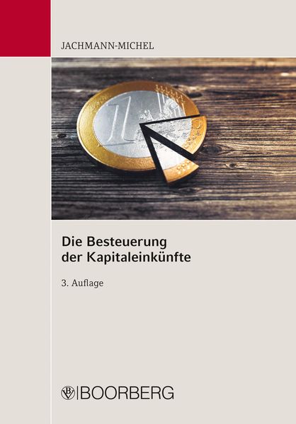 Produktbild: Die Besteuerung der Kapitaleink&uuml;nfte