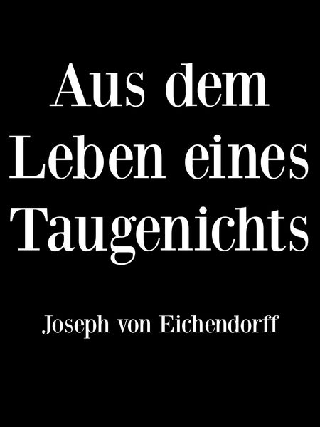 Produktbild: Aus dem Leben eines Taugenichts