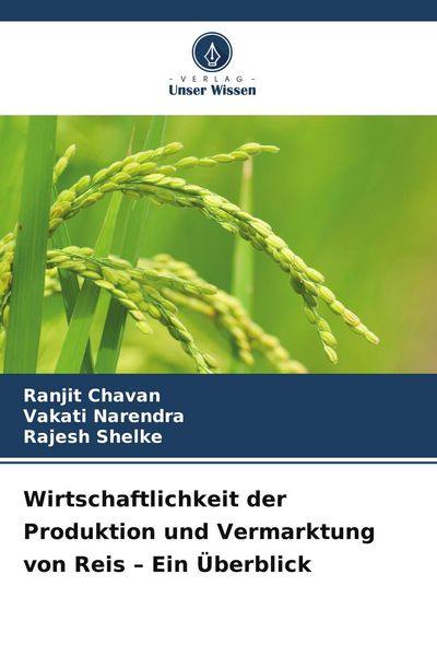 Produktbild: Wirtschaftlichkeit der Produktion und Vermarktung von Reis - Ein &Uuml;berblick