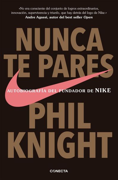 Produktbild: Nunca te pares : autobiograf&iacute;a del fundador de Nike