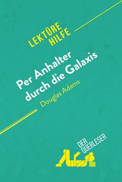Produktbild: Per Anhalter durch die Galaxis von Douglas Adams (Lekt&uuml;rehilfe)
