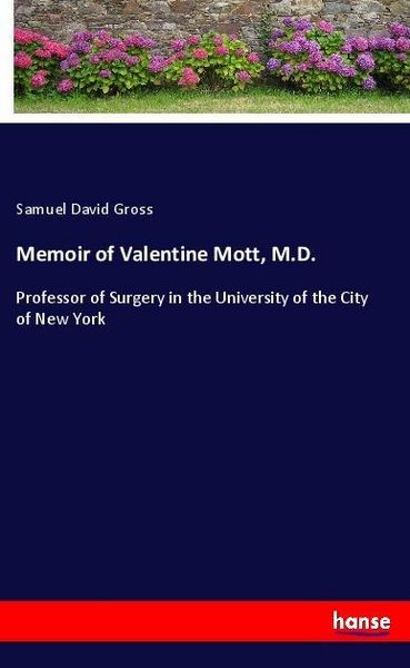 Produktbild: Memoir of Valentine Mott, M.D.