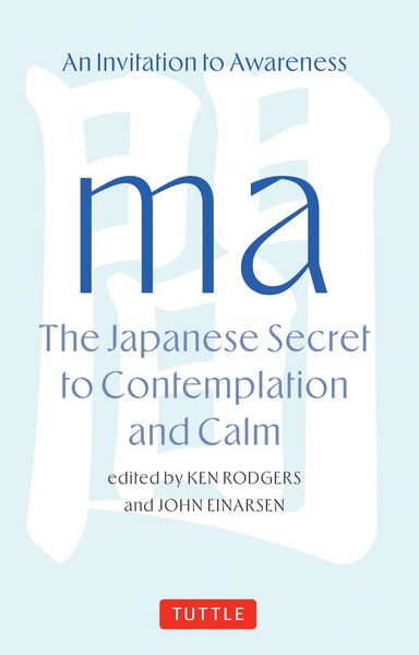 Produktbild: Ma: The Japanese Secret to Contemplation and Calm