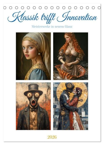 Klassik trifft Innovation (Tischkalender 2026 DIN A5 hoch), CALVENDO Monatskalender