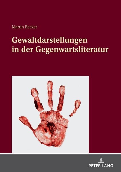 Produktbild: Gewaltdarstellungen in der Gegenwartsliteratur