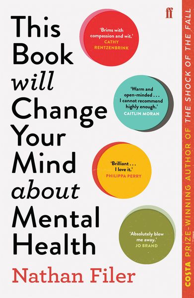 This Book Will Change Your Mind About Mental Health, Taschenbuch von Nathan Filer, Faber & Faber