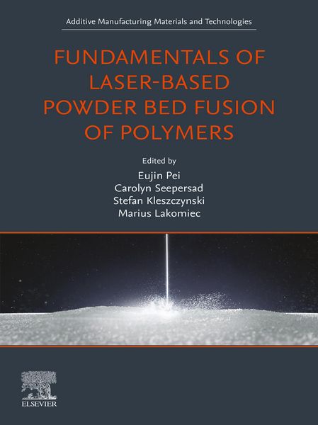 Produktbild: Fundamentals of Laser-Based Powder Bed Fusion of Polymers