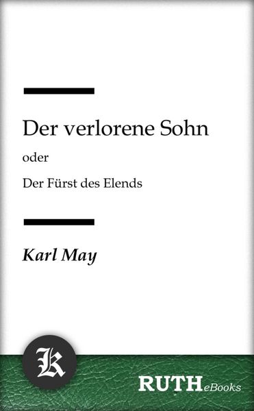 Produktbild: Der verlorene Sohn oder Der F&uuml;rst des Elends