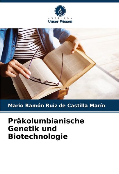 Produktbild: Pr&auml;kolumbianische Genetik und Biotechnologie