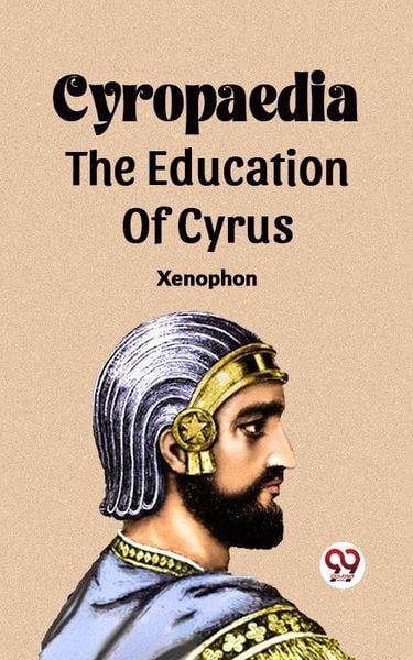 Produktbild: Cyropaedia The Education Of Cyrus