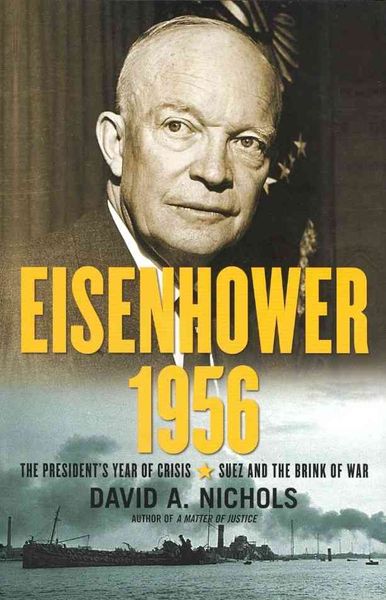 Produktbild: Eisenhower 1956: The President's Year of Crisis--Suez and the Brink of War