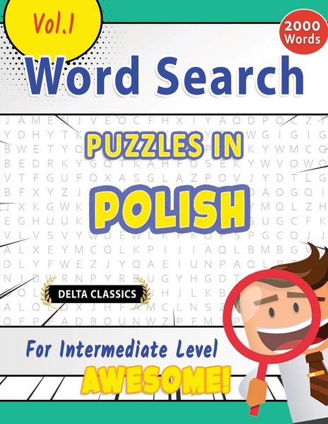 Produktbild: Word Search Puzzles in Polish For Intermediate Level - Awesome! Vol.1 - Delta Classics