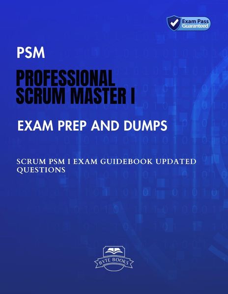 Produktbild: PSM Professional Scrum Master I Exam Prep and Dumps SCRUM PSM I Exam Guidebook Updated questions