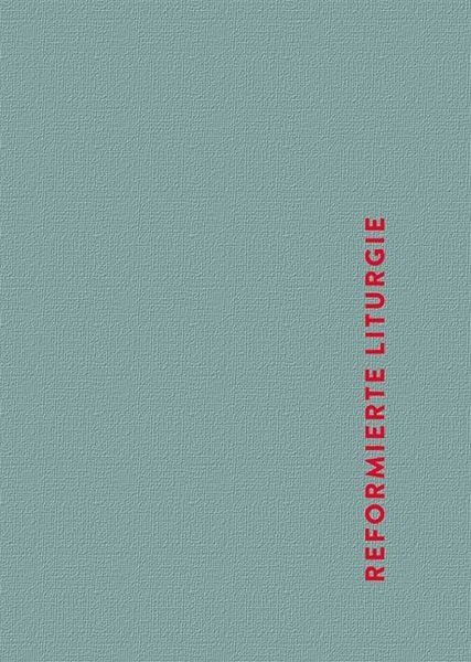 Produktbild: Reformierte Liturgie