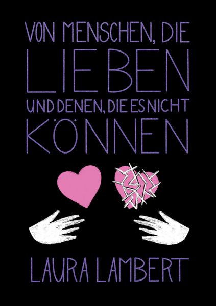Von Menschen, die lieben und denen, die es nicht können, Taschenbuch von Laura Lambert, BoD – Books on Demand, 9783756822058