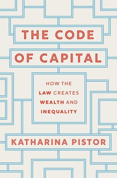 Code of Capital, Taschenbuch von Katharina Pistor, Princeton Univers. Press, 978-0-691-20860-2