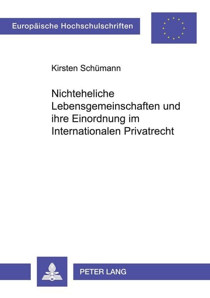 Produktbild: Nichteheliche Lebensgemeinschaften und ihre Einordnung im Internationalen Privatrecht