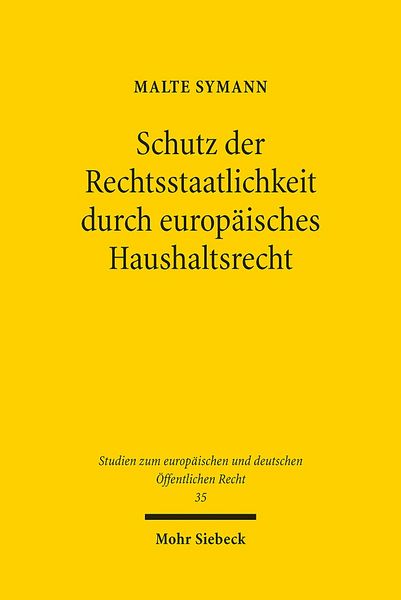 Produktbild: Schutz der Rechtsstaatlichkeit durch europ&auml;isches Haushaltsrecht