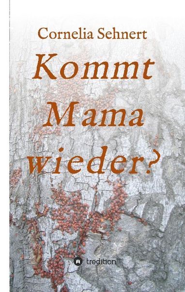 Produktbild: Kommt Mama wieder?