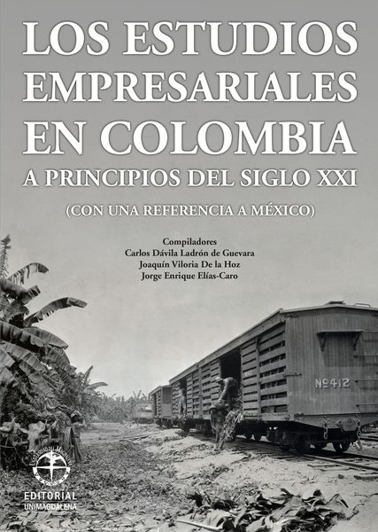 Produktbild: Los estudios empresariales en Colombia a principios del siglo XXI (con una referencia a M&eacute;xico)