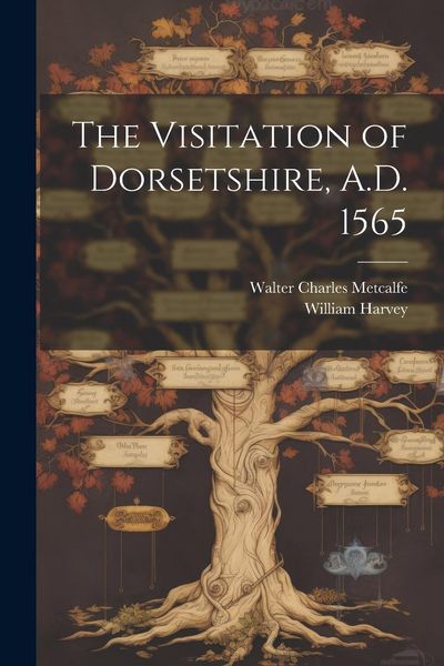 Produktbild: The Visitation of Dorsetshire, A.D. 1565
