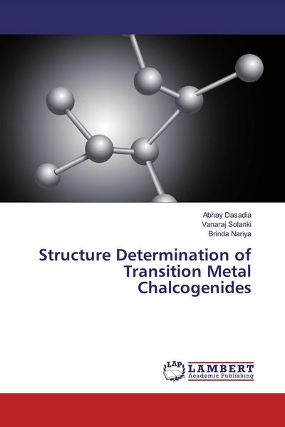 Produktbild: Structure Determination of Transition Metal Chalcogenides