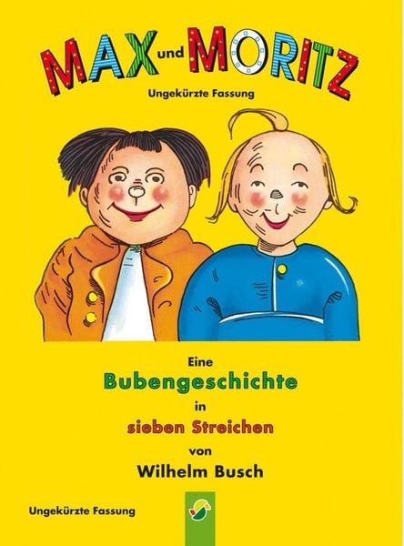 Produktbild: Max und Moritz - ungek&uuml;rzte Fassung