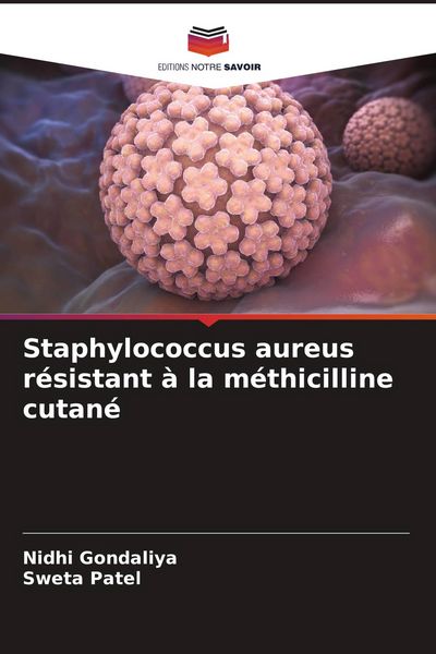Produktbild: Staphylococcus aureus r&eacute;sistant &agrave; la m&eacute;thicilline cutan&eacute;