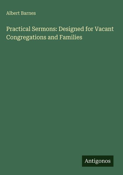 Produktbild: Practical Sermons: Designed for Vacant Congregations and Families