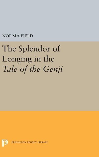 Produktbild: The Splendor of Longing in the Tale of the Genji