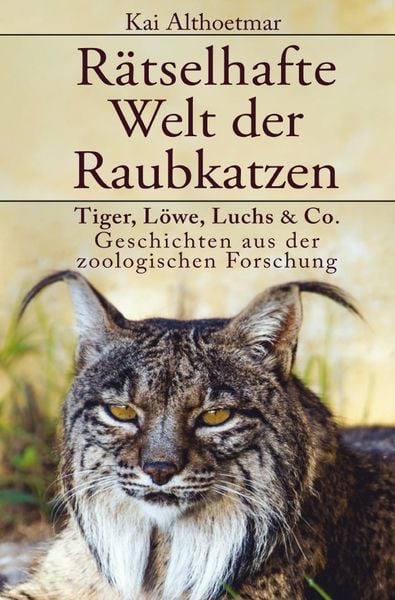 Produktbild: R&auml;tselhafte Welt der Raubkatzen