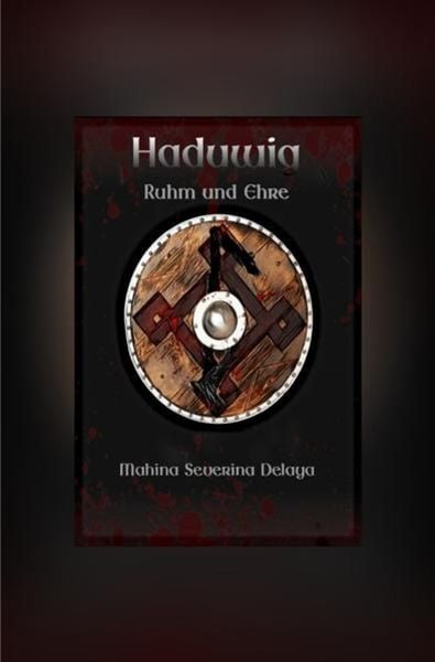 Haduwig, Taschenbuch von Mahina Severina Delaya, Epubli, 9783754921869