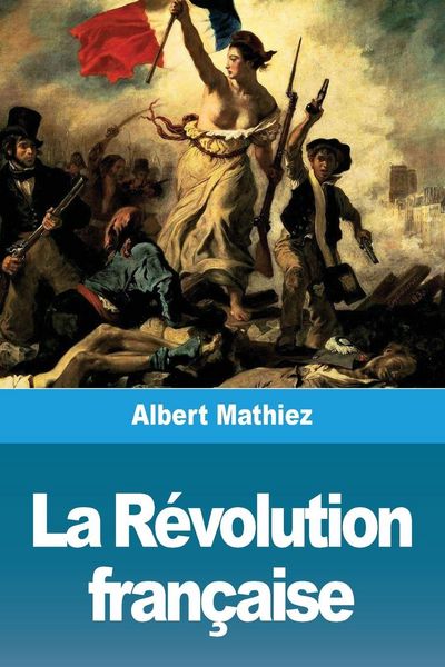 Produktbild: La R&eacute;volution fran&ccedil;aise