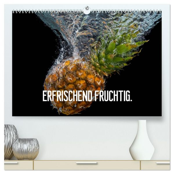 Produktbild: Erfrischend fruchtig (hochwertiger Premium Wandkalender 2026 DIN A2 quer), Kunstdruck in Hochglanz