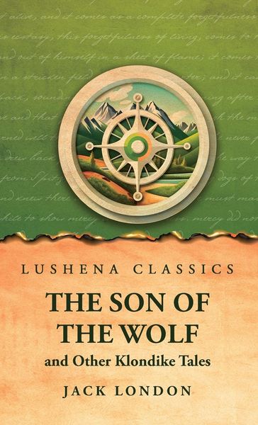 Produktbild: The Son of the Wolf and Other Klondike Tales