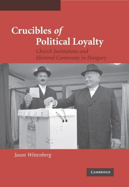 Produktbild: Crucibles of Political Loyalty