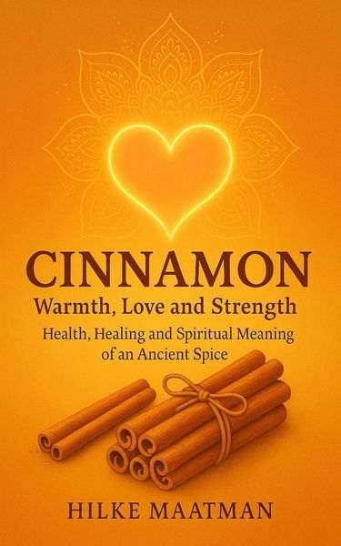 Produktbild: Cinnamon - Warmth for Body and Soul (Gezonde Voeding & Kruiden - Lichaam & Ziel, #1)