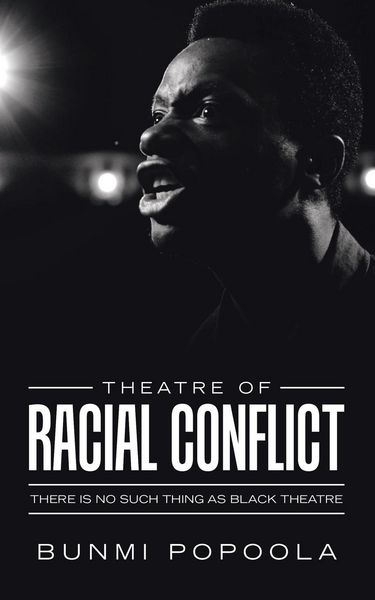 Produktbild: Theatre of Racial Conflict