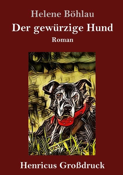 Produktbild: Der gew&uuml;rzige Hund (Gro&szlig;druck)