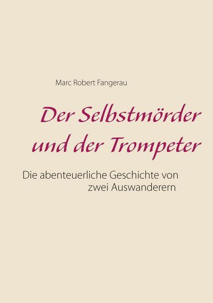 Produktbild: Der Selbstm&ouml;rder und der Trompeter